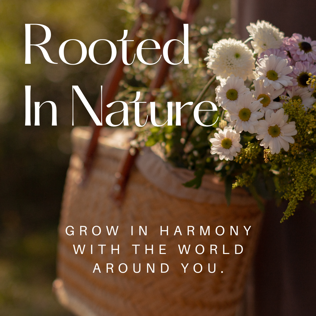 Rooted in Nature