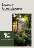 Luxury Greenhouses
