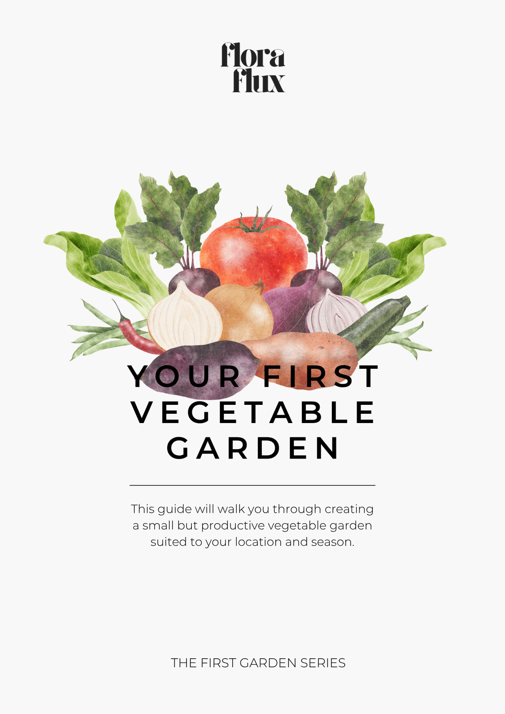 Your First Vegetable Garden